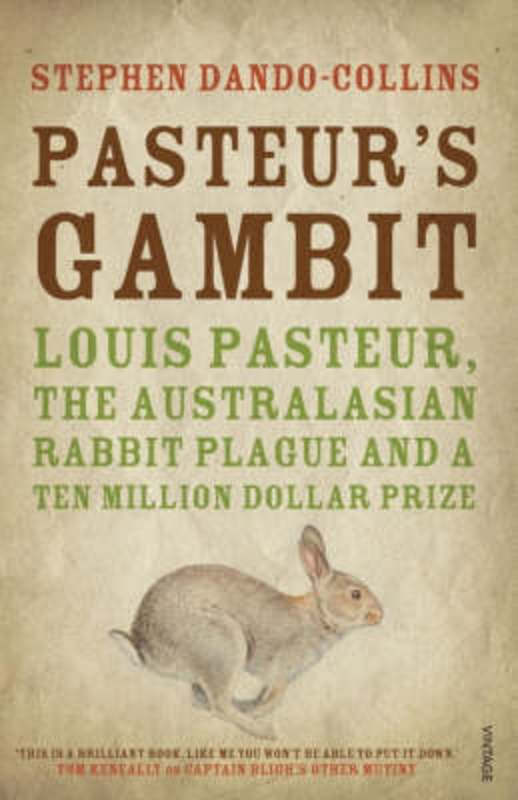 Pasteur's Gambit by Stephen Dando-Collins - 9781741667035