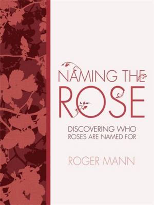 Naming The Rose by Roger Mann - 9781741668308