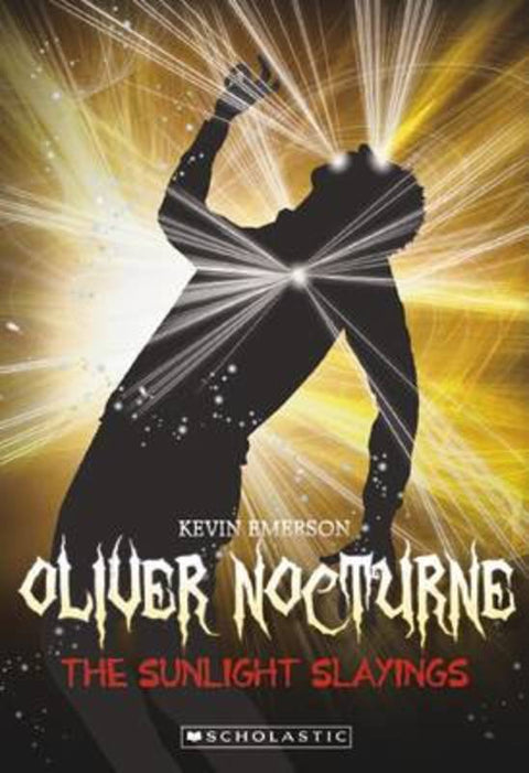 Sunlight Slayings (Oliver Nocturne #2) by Kevin Emerson - 9781741693850