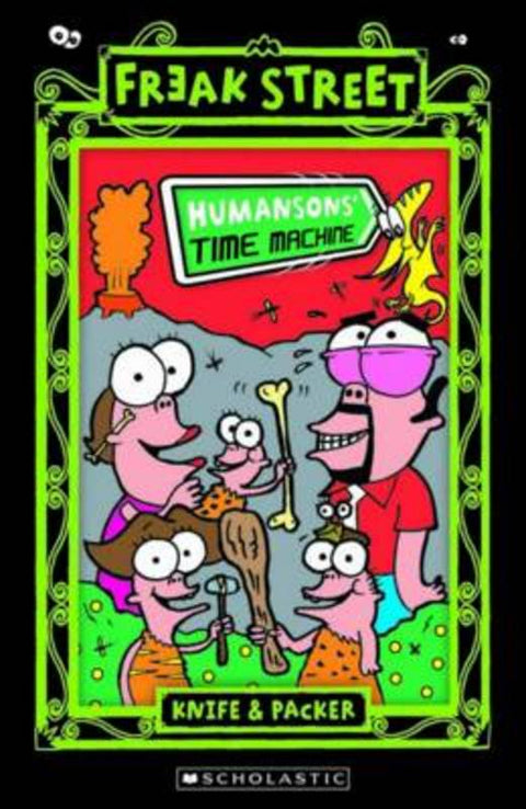 Freak Street: Humansons' Time Machine by Knife&Packer - 9781741695373