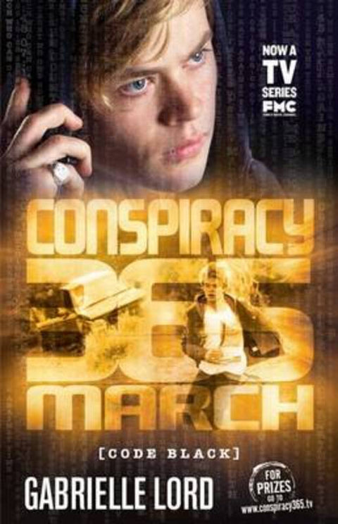 March (Conspiracy 365 Code Black #3) by Gabrielle Lord - 9781741699968