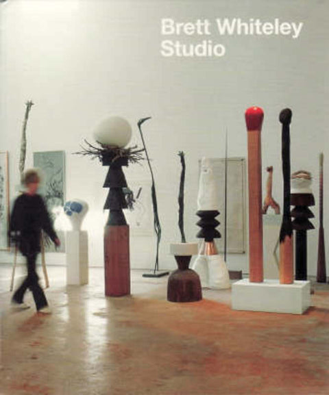 Brett Whiteley Studio by Barry Pearce - 9781741740127