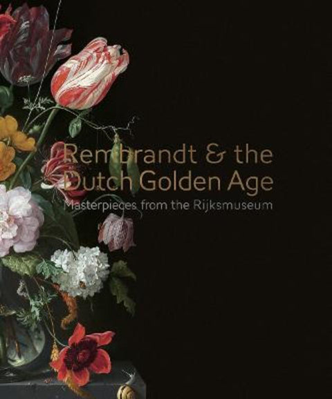 Rembrandt & the Dutch Golden Age by Gerdien Wuestman - 9781741741322
