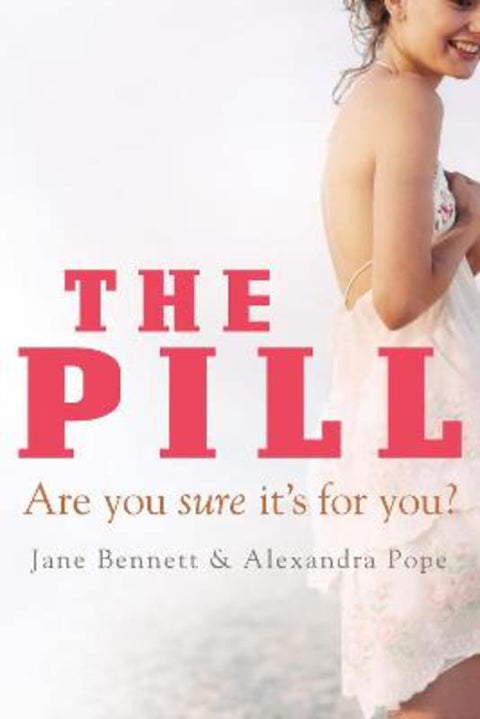 The Pill by Alexandra Pope (Author) - 9781741750799