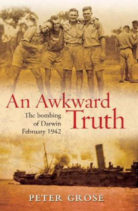 An Awkward Truth by Peter Grose (Author) - 9781741756432