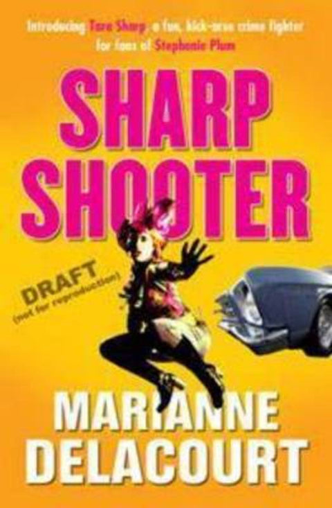 Sharp Shooter by Marianne Delacourt - 9781741759310