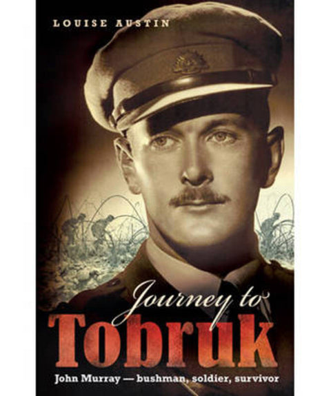 Journey to Tobruk by Louise Austin - 9781741965063