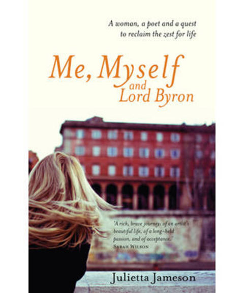 Me, Myself and Lord Byron by Julietta Jameson - 9781741966459