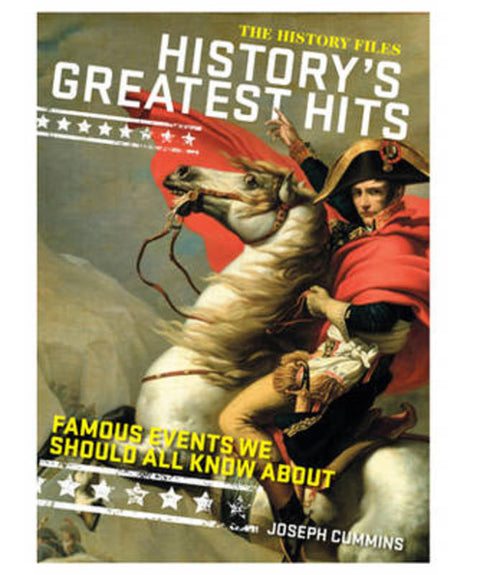 The History Files - History's Greatest Hits by Joseph Cummins - 9781741966572