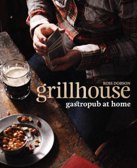 Grillhouse by Ross Dobson - 9781741967142