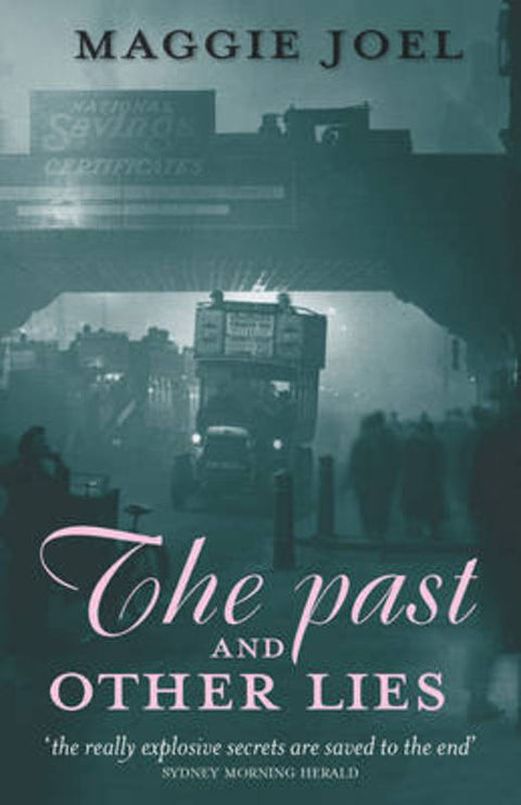 The Past and Other Lies by Maggie Joel - 9781741967845