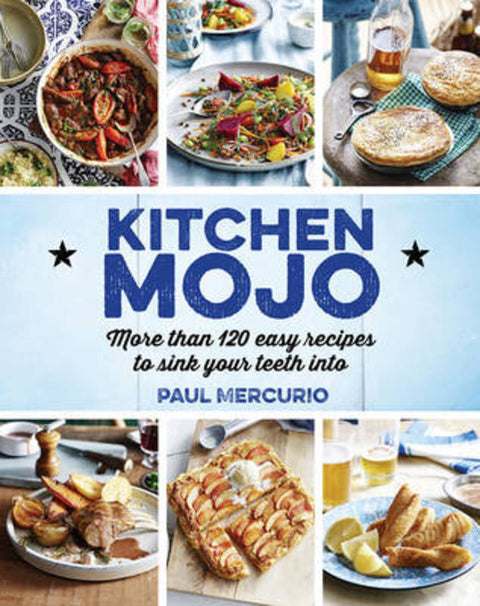 Kitchen Mojo by Paul Mercurio - 9781741968972