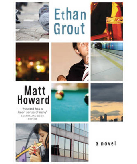 Ethan Grout by Matt Howard - 9781741968989