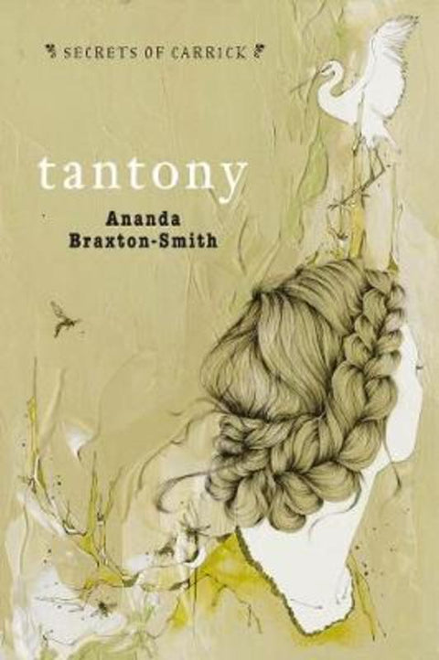 Secrets of Carrick: Tantony by Ananda Braxton-Smith - 9781742031668