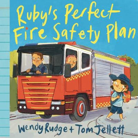Ruby's Perfect Fire Safety Plan by Wendy Rudge - 9781742037110