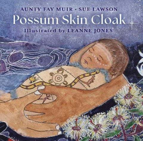 Possum Skin Cloak by Aunty Fay Muir - 9781742037226