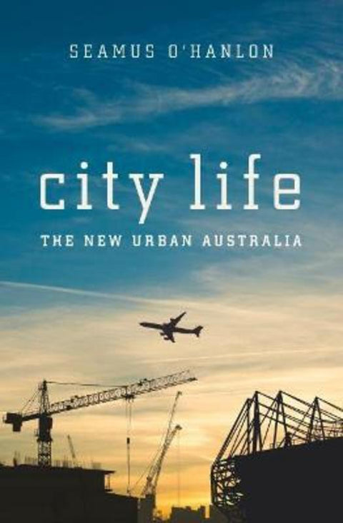 City Life by Seamus O'Hanlon - 9781742235615