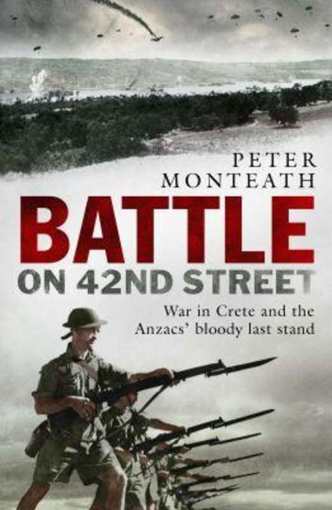 Battle on 42nd Street by Peter Monteath - 9781742236032