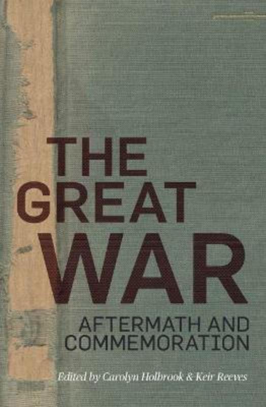 The Great War by Carolyn Holbrook - 9781742236629