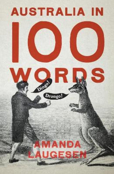 Australia in 100 Words by Amanda Laugesen - 9781742237909