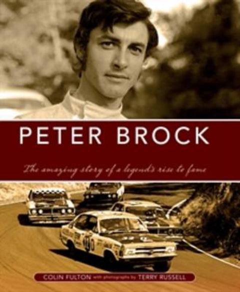 Peter Brock: Road to Glory by Colin Fulton - 9781742371306