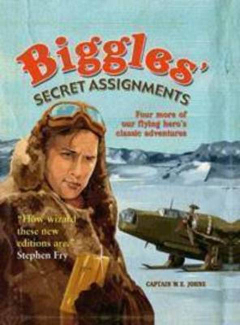 Biggles' Secret Assignment by WE Johns - 9781742371498