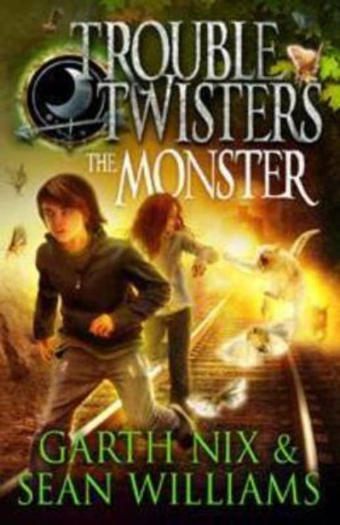 The Monster: Troubletwisters 2 by Sean Williams - 9781742373997