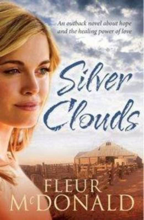 Silver Clouds by Fleur McDonald - 9781742374833