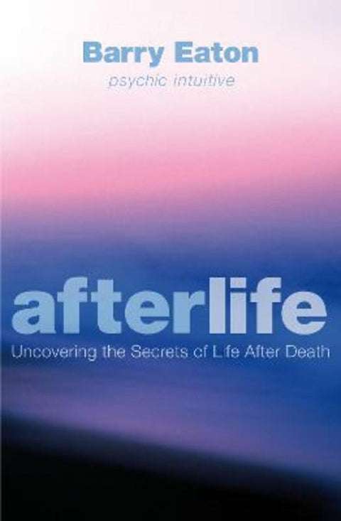 Afterlife by Barry Eaton - 9781742374840