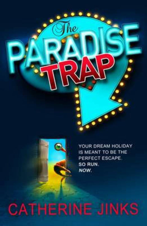 The Paradise Trap by Catherine Jinks - 9781742375748