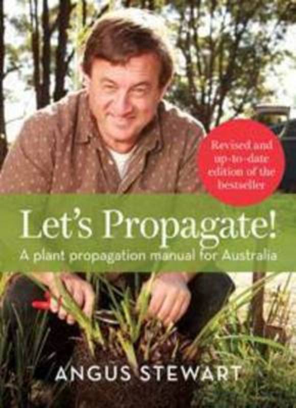Let's Propagate! by Angus Stewart - 9781742375816