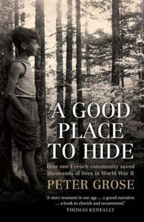 A Good Place to Hide by Peter Grose - 9781742376141