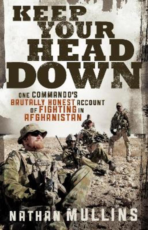 Keep Your Head Down by Nathan Mullins - 9781742377940
