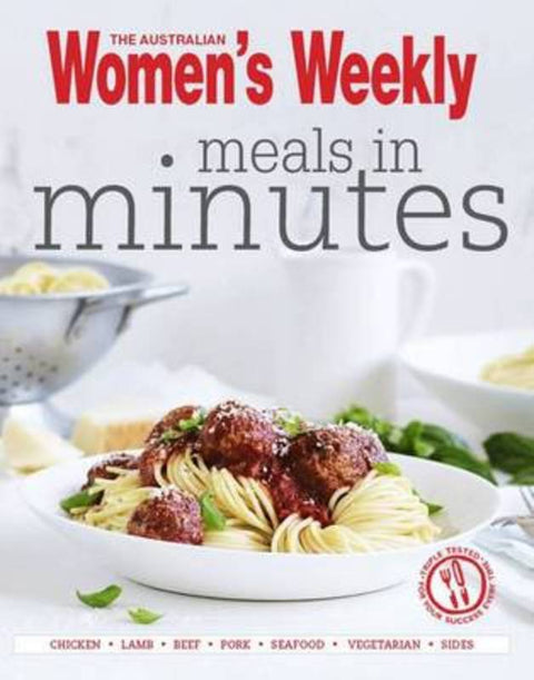 Meals in Minutes by The Australian Women's Weekly - 9781742453590