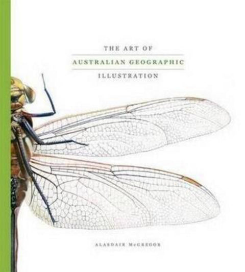 Art of Australian Geographic Illustration H/C by Alasdair McGregor - 9781742454726