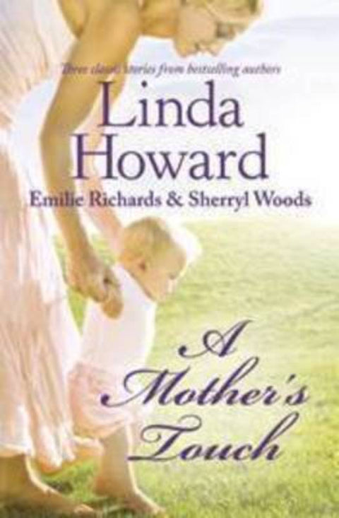 A Mother's Touch/The Way Home/A Stranger's Son/The Paternity Test by Linda Howard - 9781742558486