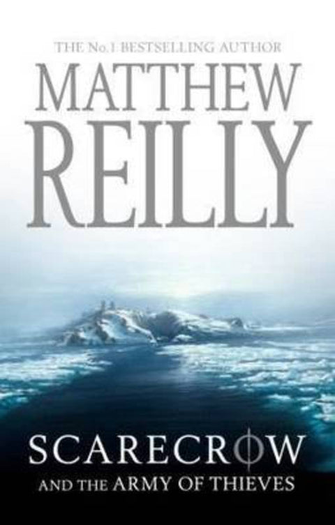 Scarecrow and the Army of Thieves by Matthew Reilly - 9781742610283