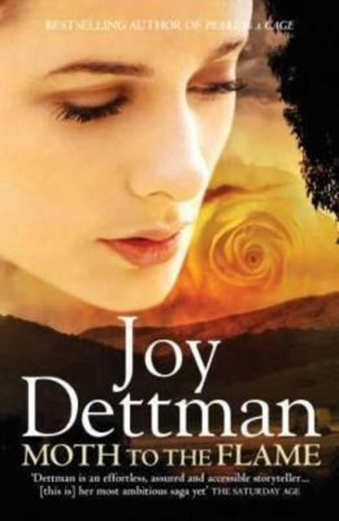 Moth to the Flame: A Woody Creek Novel 3 by Joy Dettman - 9781742610818