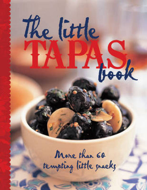 The Little Tapas Book by Murdoch Books Test Kitchen - 9781742660301