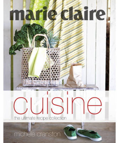Marie Claire Cuisine by Michele Cranston - 9781742660868