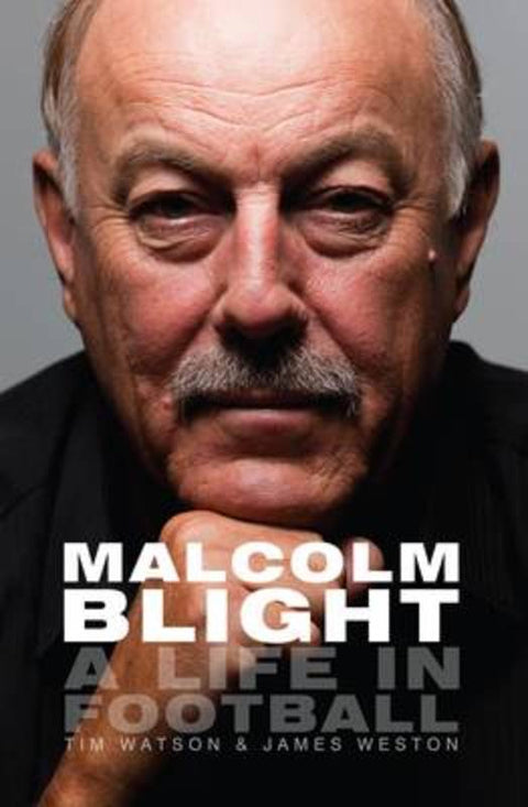 Malcolm Blight by Tim Watson - 9781742700243