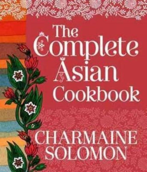 The Complete Asian Cookbook by Charmaine Solomon - 9781742701448