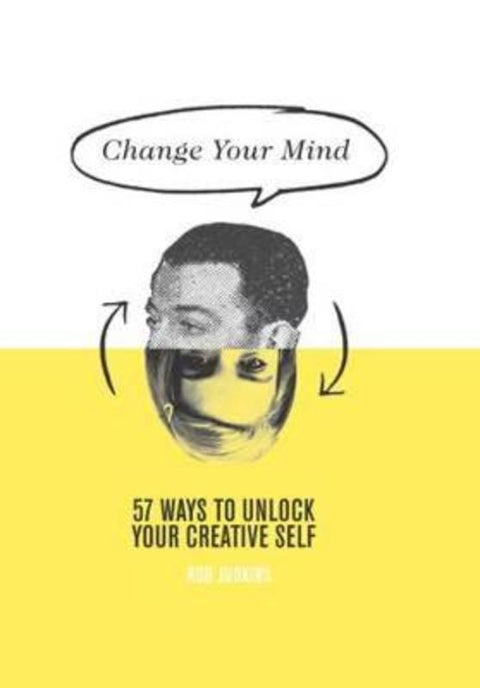Change Your Mind by Rod Judkins - 9781742705576