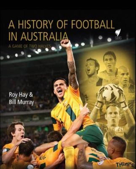 History of Soccer in Australia by Roy Hay - 9781742707648