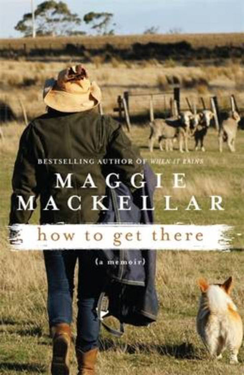 How to Get There by Maggie MacKellar - 9781742752440