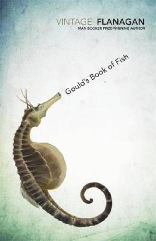Gould's Book Of Fish by Richard Flanagan - 9781742755090