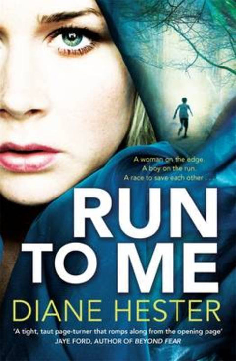 Run To Me by Diane Hester - 9781742756424