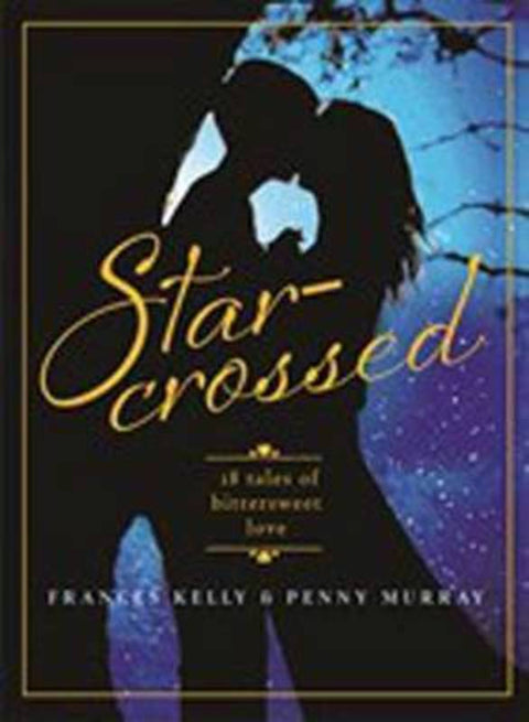 Star-Crossed by Frances Kelly - 9781742756721