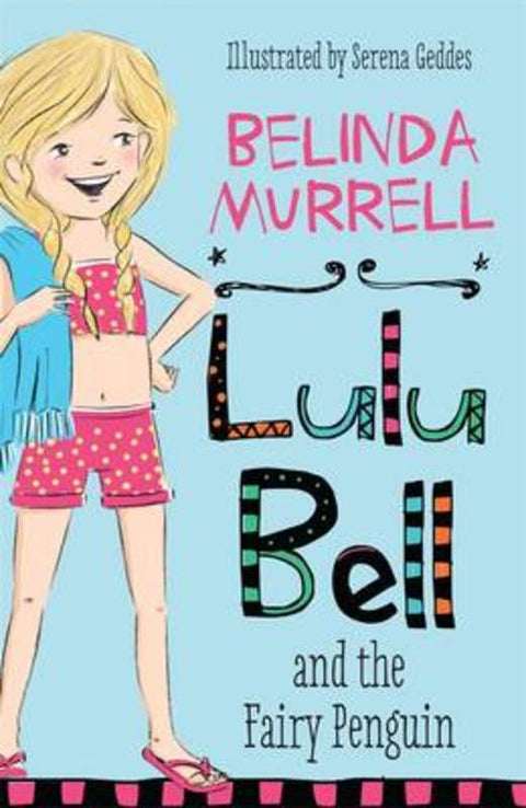 Lulu Bell and the Fairy Penguin by Belinda Murrell - 9781742758770