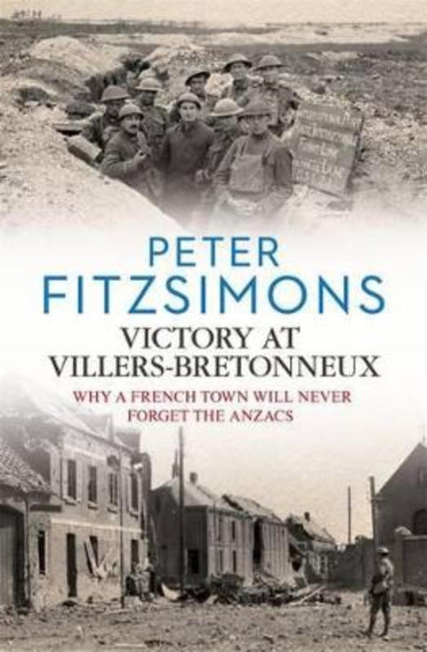Victory at Villers-Bretonneux by Peter FitzSimons - 9781742759524